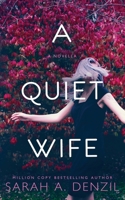 A Quiet Wife 1739702816 Book Cover