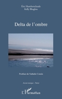 Delta de l'ombre (Accent Tonique - Poésie) (French Edition) 2343192367 Book Cover