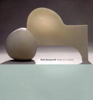 Ruth Duckworth: Modernist Sculptor 0853319154 Book Cover
