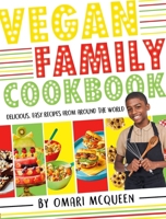 Vegan Family Cookbook - delicious easy recipes from CBBC's Omari McQueen 0702312088 Book Cover