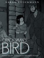 Cracksman's Bird 1458216071 Book Cover