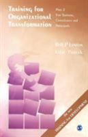 Training for Organizational Transformation: For Trainers, Consultants, and Principals 0761994742 Book Cover