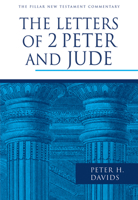 The Letters of 2 Peter and Jude (Pillar New Testament Commentary) 0802837263 Book Cover