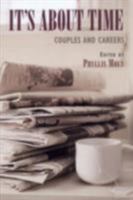 It's About Time: Couples and Careers (ILR Press Books) 0801488370 Book Cover