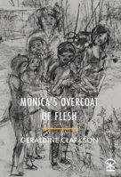 Monica's Overcoat of Flesh 191102793X Book Cover