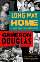 Long Way Home: A Memoir of Fame, Family, and Redemption 0525562451 Book Cover