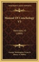 Manual Of Conchology V5: Helicidae, V3 116811070X Book Cover