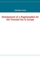 Development of a MegaSwapBox for the Trimodal Use in Europe 3844802347 Book Cover