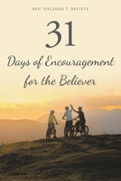 31 Days of Encouragement for the Believer 1098075455 Book Cover