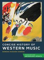Concise History of Western Music: Anthology Update 0393419614 Book Cover