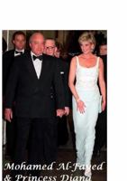 Mohamed Al-Fayed & Princess Diana: The Shocking Truth B0CNC67M22 Book Cover