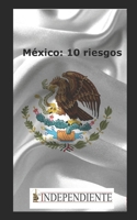 México: 10 riesgos B0BT911HLX Book Cover