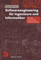 Softwareengineering Fur Ingenieure Und Informatiker: Planung, Entwurf Und Implementierung 3528039396 Book Cover