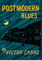 Postmodern Blues 1716888492 Book Cover