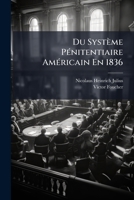 Du Système Pénitentiaire Américain En 1836 1148603069 Book Cover