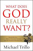 What Does God Really Want 0980128803 Book Cover