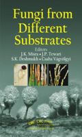 Fungi From Different Substrates 1482209608 Book Cover