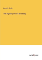 The Mystery of Life an Essay 3382131765 Book Cover