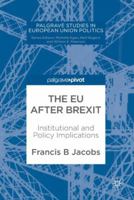 The EU after Brexit: Institutional and Policy Implications 3319772783 Book Cover