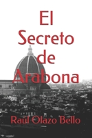 El Secreto de Arabona 1980578532 Book Cover