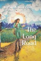 The Long Road 1723535583 Book Cover
