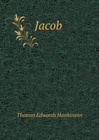 Jacob. A Seatonian poem 1176081209 Book Cover