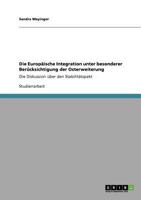 Die Europäische Integration unter besonderer Berücksichtigung der Osterweiterung: Die Diskussion über den Stabilitätspakt 3640707990 Book Cover