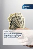 Financial Management Practices in the State Universities of A.P. 3639713397 Book Cover