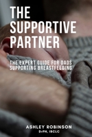The Supportive Partner B0GPQ9YK18 Book Cover