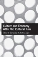 Culture and Economy After the Cultural Turn 0761958177 Book Cover
