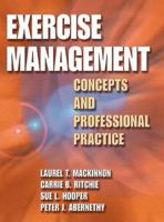 Exercise Management: Concepts and Professional Practice 0736000232 Book Cover