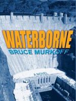 Waterborne 1400040388 Book Cover
