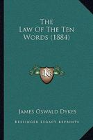 The Law of the Ten Words 1165099500 Book Cover