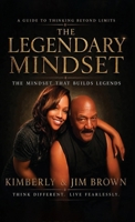 The Legendary Mindset B0H5KJ97YB Book Cover