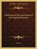 Vindication of the Government of New England Churches 1162613815 Book Cover