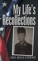 My Life's Recollections 1664270086 Book Cover