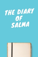 The Diary Of Salma_Boys A beautiful personalized: Lined Notebook / Journal Gift, 120 Pages, 6 x 9 inches, Personal Diary, Personalized Journal, Customized Journal, The Diary of, First names, Diary to  1673879500 Book Cover