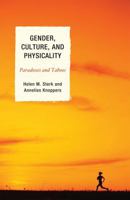 Gender, Culture, and Physicality: Paradoxes and Taboos 073913406X Book Cover