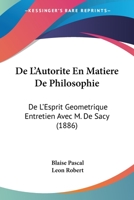 de L'Autorita(c) En Matia]re de Philosophie; de L'Esprit Ga(c)Oma(c)Trique; (A0/00d.1886) 2012646522 Book Cover