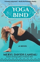 Yoga Bind : A Novel 1936586002 Book Cover