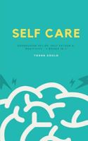 SELF CARE: Depression Relief, Self Esteem & Positivity - 3 Books in 1! 1798016745 Book Cover