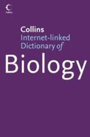 Collins Internet-linked Dictionary of Biology (Collins Dictionary Of...) 0007207344 Book Cover