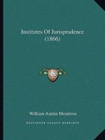 Institutes of Jurisprudence 0526285273 Book Cover