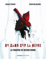 Du sang sur la neige: Tragédie de Reesor Siding 2897445408 Book Cover