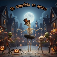 Un esqueleto en apuros B0FWXCBQ87 Book Cover