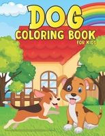 Dog coloring book for kids B09SP1G4T8 Book Cover