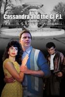 Cassandra and the GI P.I. Volume 2: A Dupont Circle Mystery 1514733374 Book Cover