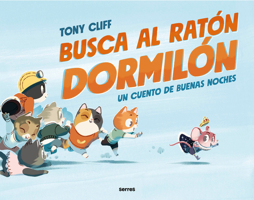 Busca Al Ratón Dormilón / Let's Get Sleepy! 8427221266 Book Cover