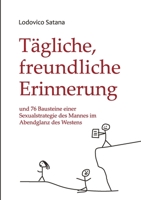 Tägliche, freundliche Erinnerung (German Edition) 3739233591 Book Cover