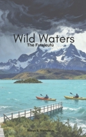 Wild Waters: The Futaleufú B0G57374DB Book Cover